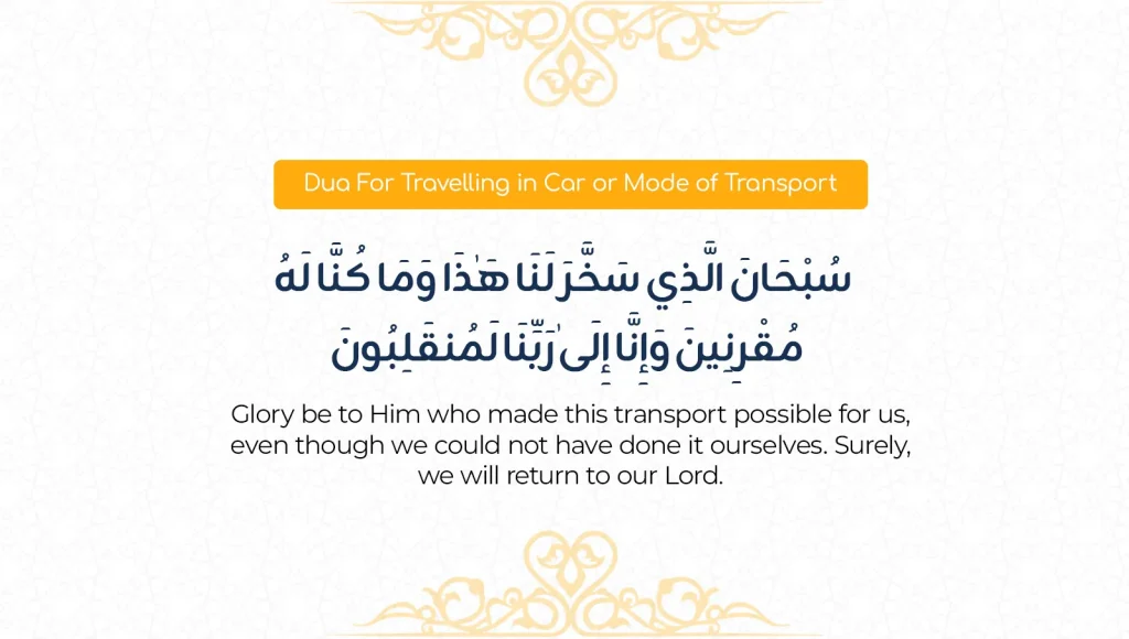 Dua For Travelling in Car or Mode of Transport